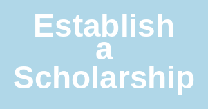 establish a scholarship